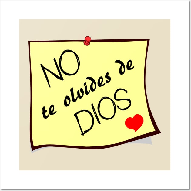 No te olvides de Dios Wall Art by La nubecita de Dios